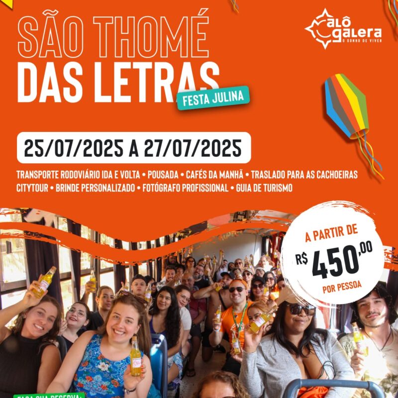 07.2025 - SÃO THOMÉ DAS LETRAS - Edição Festa Julina + Open Bar