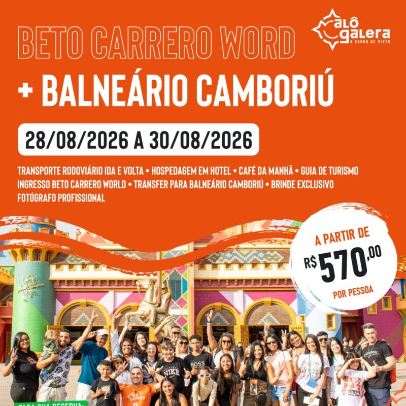 08.2026 - BETO CARRERO WORLD + BALNEÁRIO CAMBORIÚ