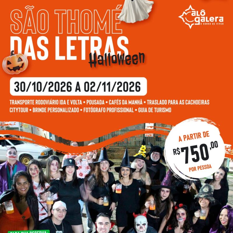 11.2026 - FERIADO EM SÃO THOMÉ DAS LETRAS - Halloween à Fantasia